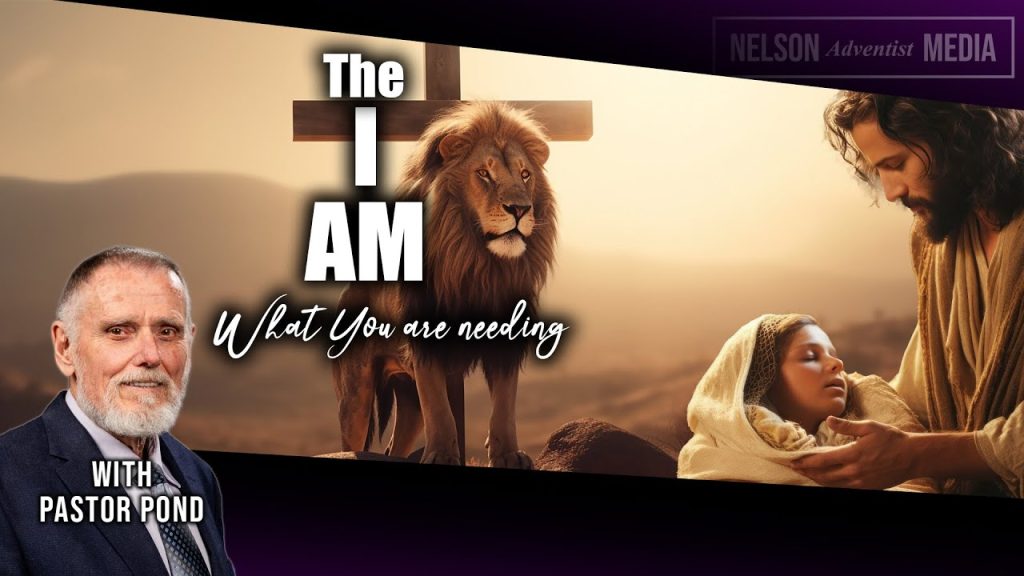 The I AM What You Are Needing | Pastor Doug Pond