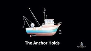 The Anchor Holds