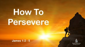 How To Persevere