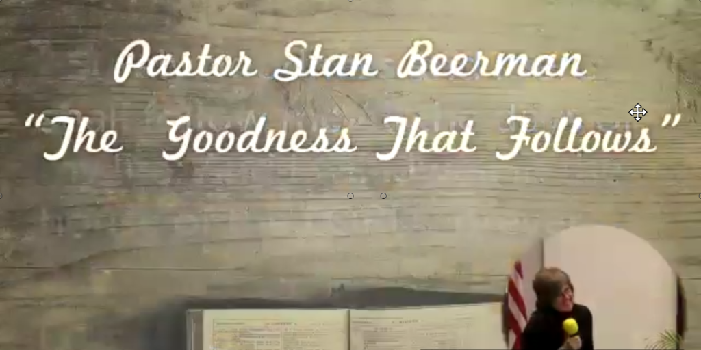 The Goodness That Follows