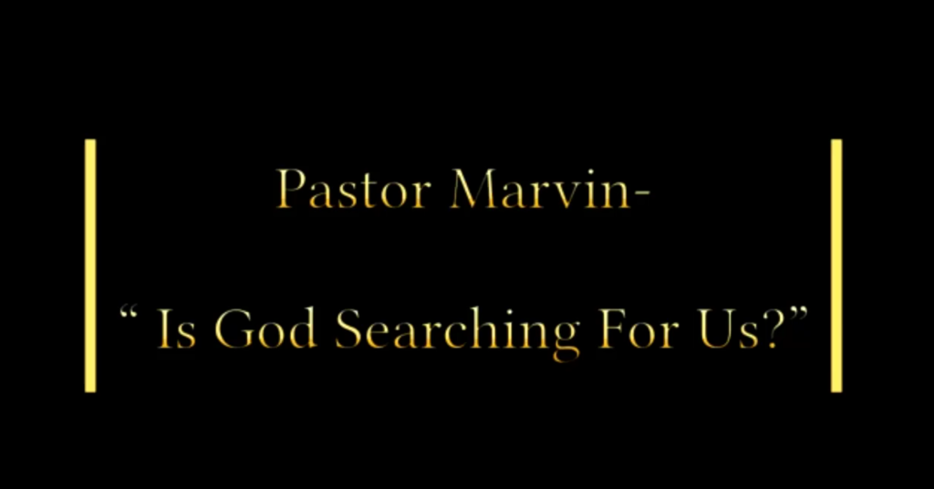 Is God Searching For You?