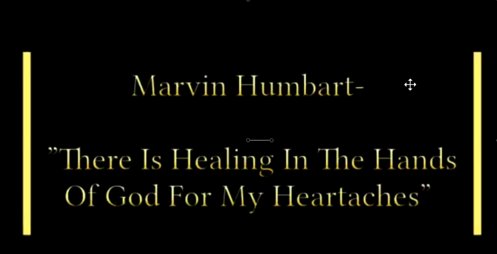 There is Healing in the Hands of God for my Heartaches