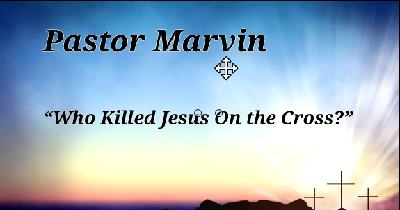 Who Killed Jesus on the Cross?