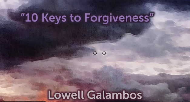 10 Keys to Forgiveness