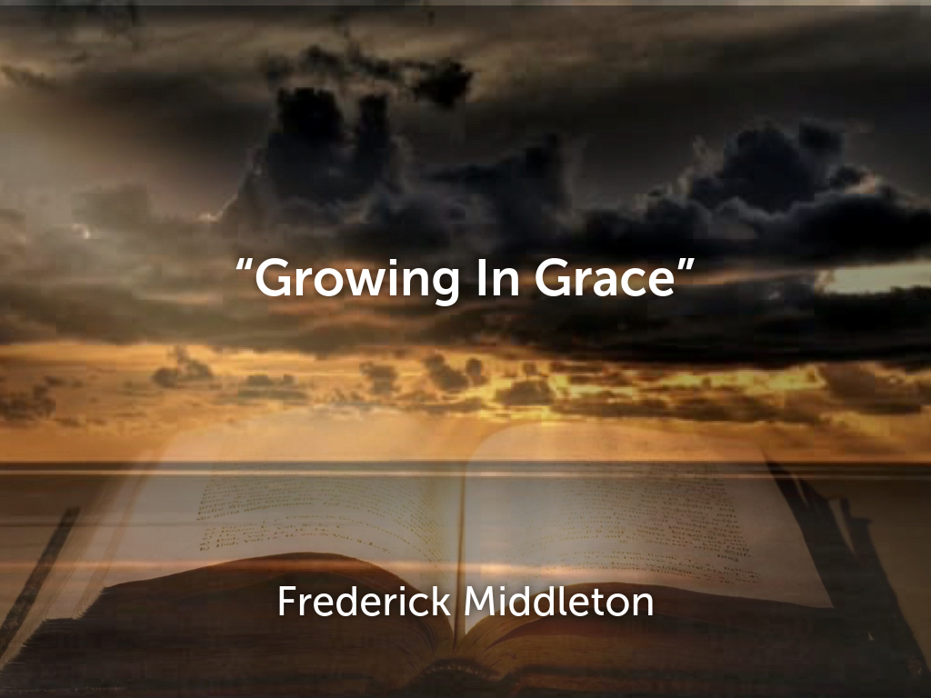 Growing In Grace
