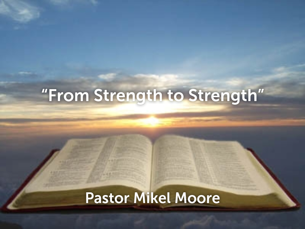 From Strenght to Strength