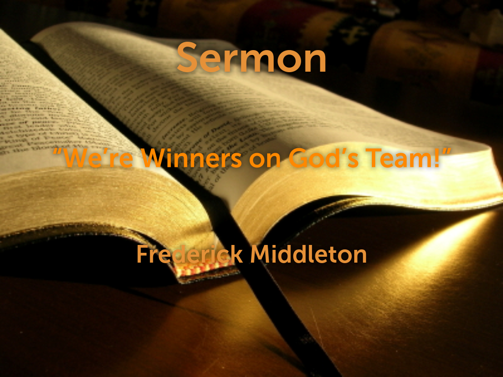 We’re Winners on God ‘s Team