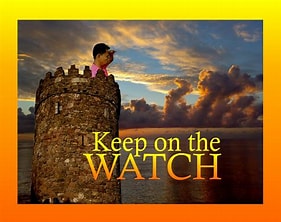Keep Watch Stay Away