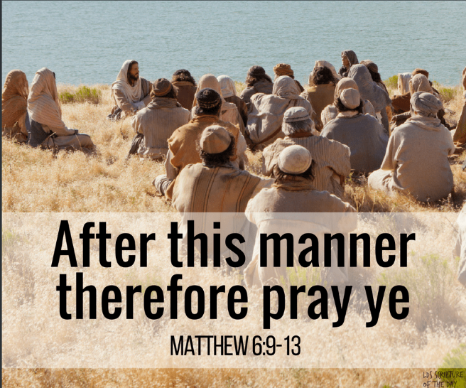 After this Manner, Pray Ye.