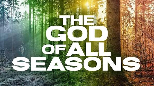 The God of Every Season