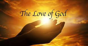 This is the Love of God