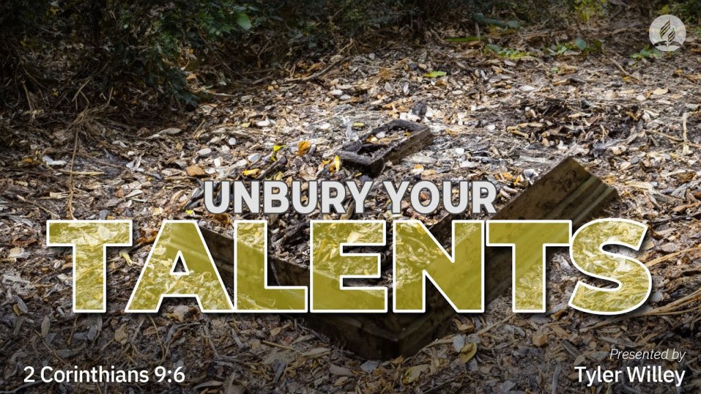 Niles Westside Church – June 10, 2023, 2nd service: “Unbury Your Talents”  by Tyler Willey