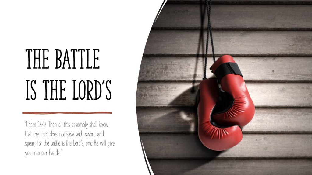 The Battle Is The Lords