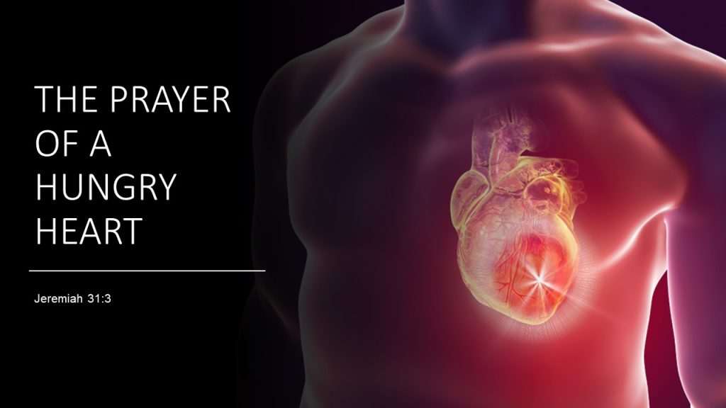 The Prayer of a Hungry Heart
