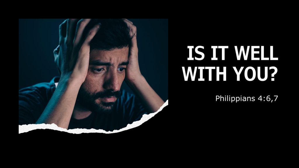 Is it Well With Your Soul?
