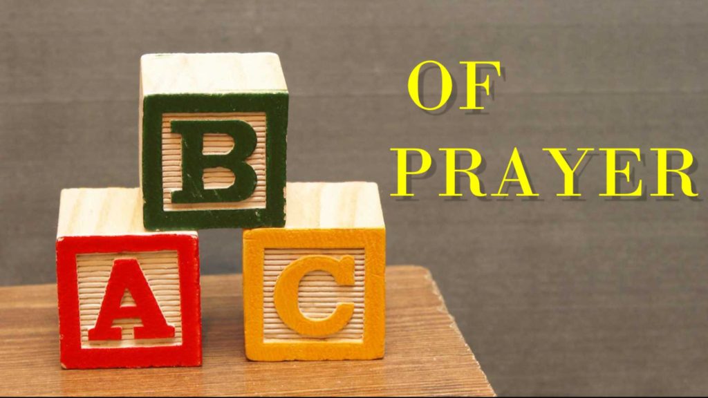 ABC’s of Prayer