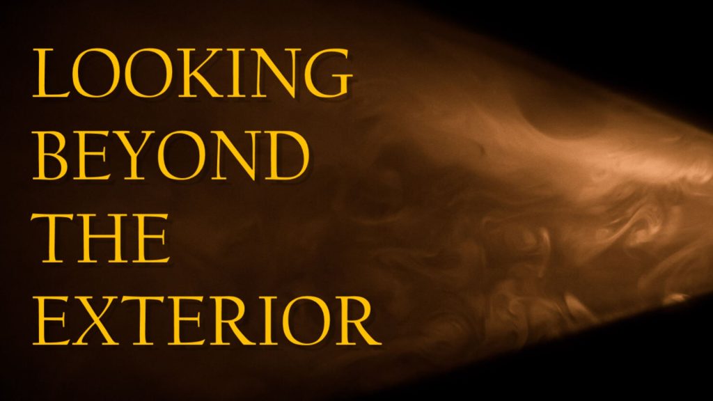 Looking Beyond the Exterior