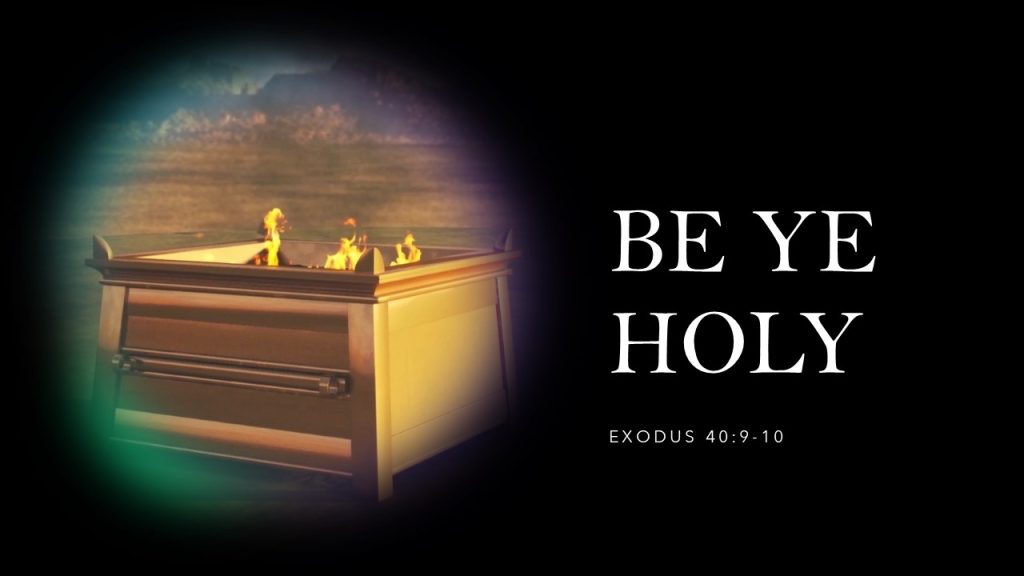 Be Ye Holy