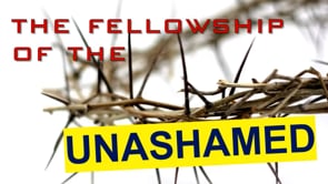 Fellowship of the Unashamed
