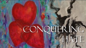 Conquering Hate