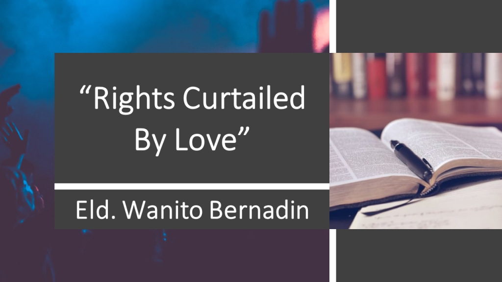 Rights Curtailed By Love
