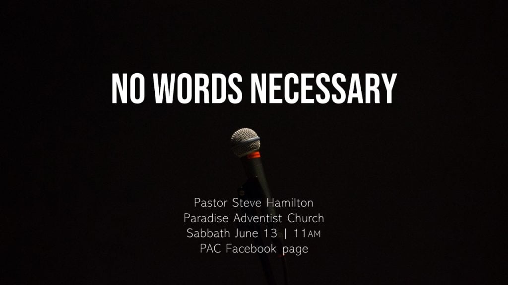 No Words Necessary | June 13 Worship Service