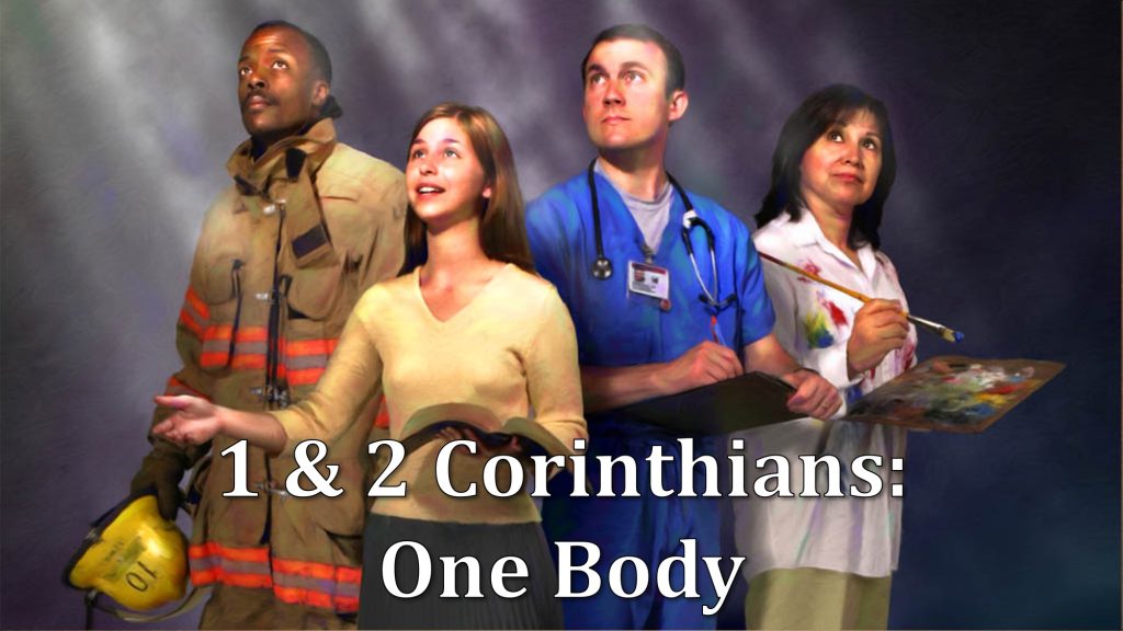 1 & 2 Corinthians: One Body