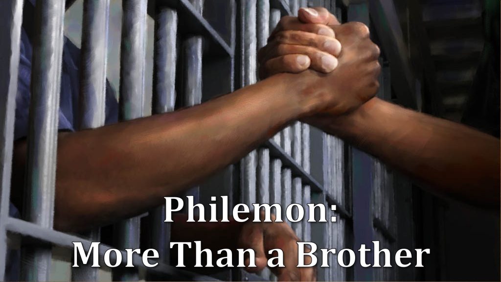 Philemon: More than a Brother