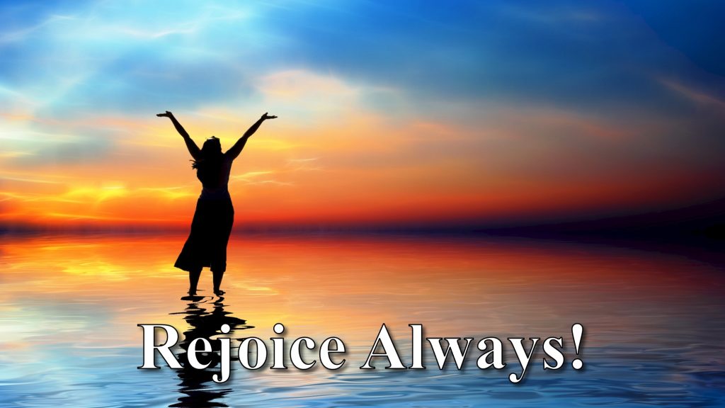 Rejoice Always!