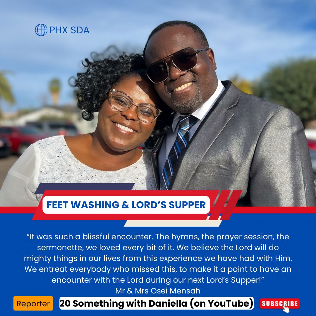 Sabbath Highlight – Feet Washing & Lord’s Supper