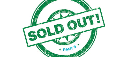 SOLD OUT! – Part 3