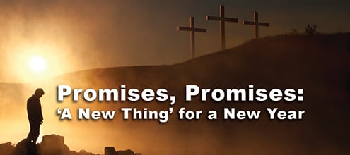 Promises, Promises: ‘A New Thing’ for a New Year episode artwork