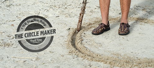 I Will Do a New Thing: The Circle Maker – 1