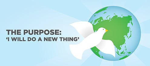 The Purpose: I Will Do a New Thing