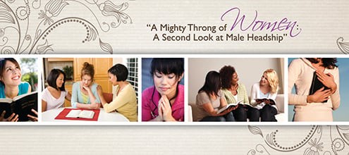 A Mighty Throng of Women: A Second Look at Male Headship