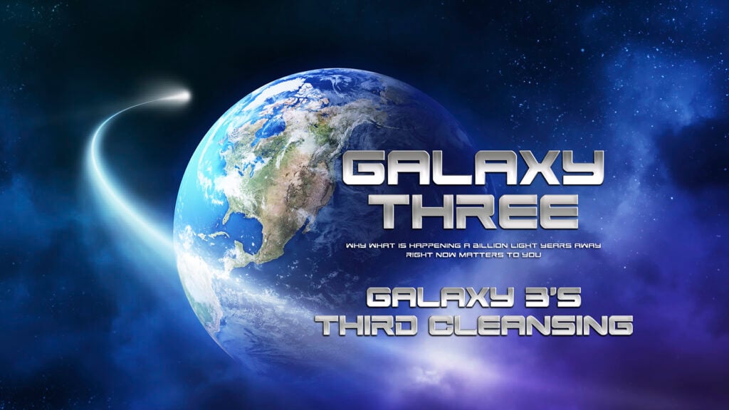 Galaxy Three: Galaxy Three’s Third Cleansing