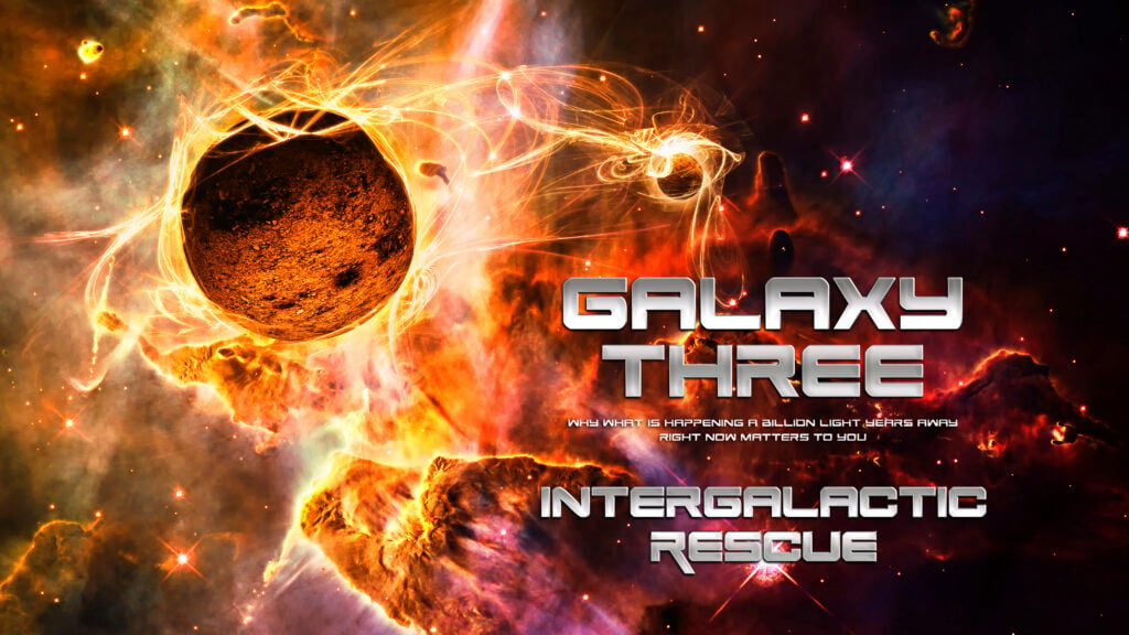 Galaxy Three: Intergalactic Rescue