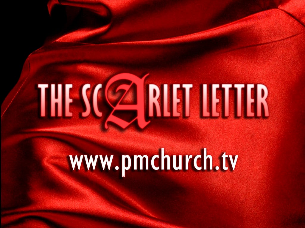 Part 10: The Last Word: The Scarlet Letter