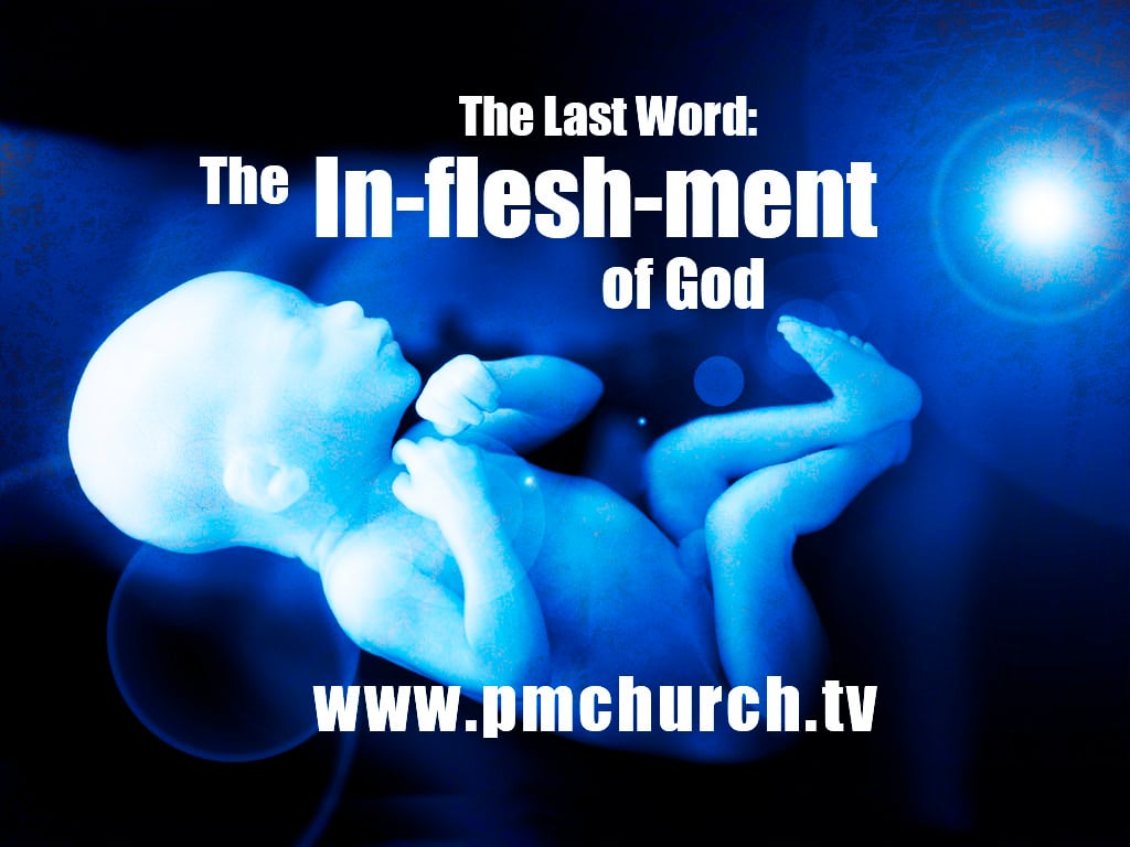 Part 2: The Last Word: “The In-flesh-ment of God” episode artwork