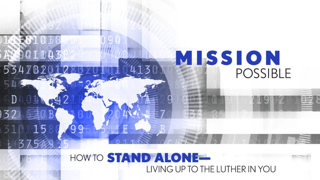 How to Stand Alone – Living Up to the Luther in You