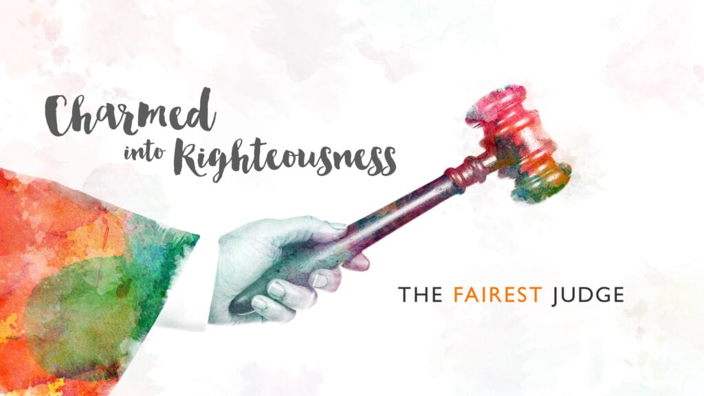 The Fairest Judge