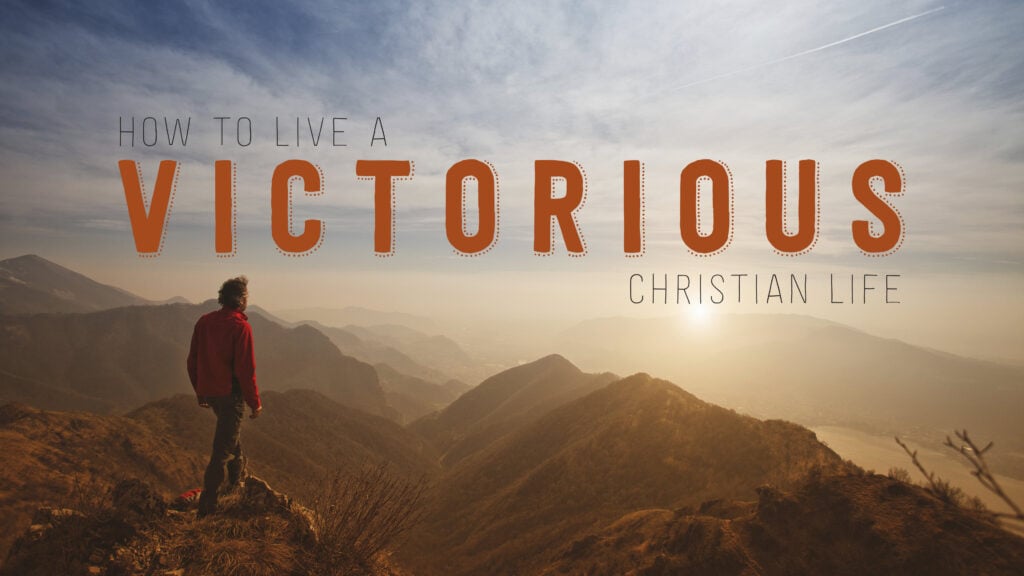 How to Live a Victorious Christian Life episode artwork