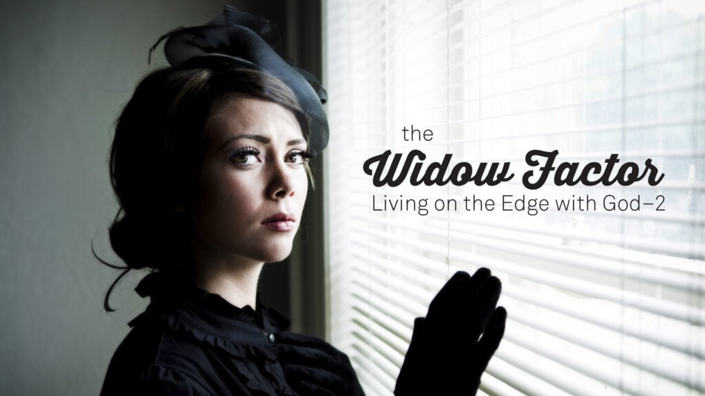 Living on the Edge with God – 2