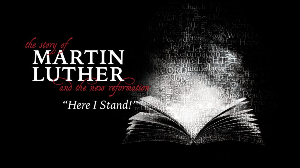 “Here I Stand!”