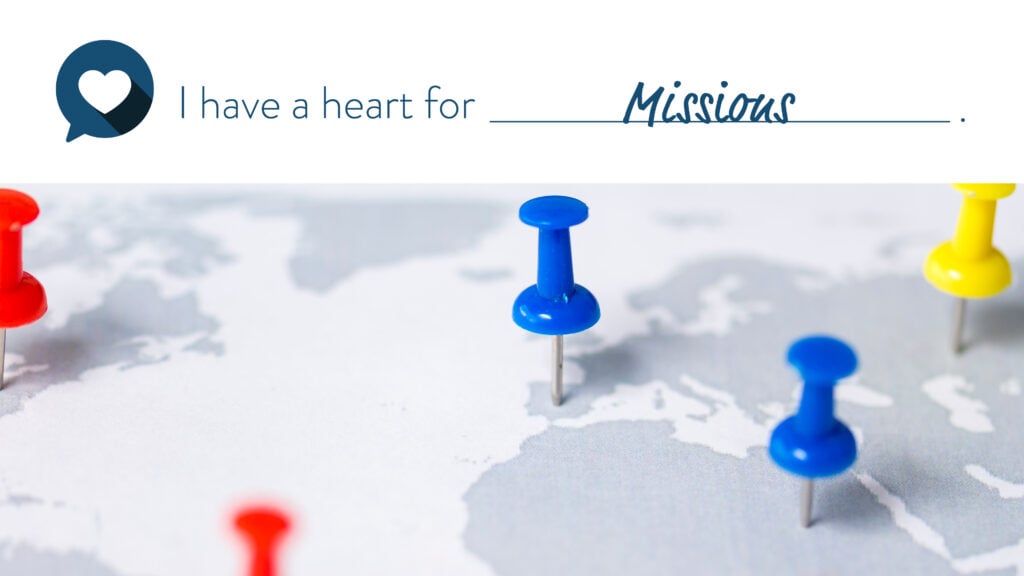 I Have a Heart for Missions
