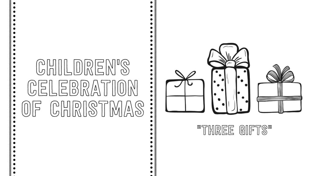 Children’s Celebration of Christmas: “Three Gifts” episode artwork