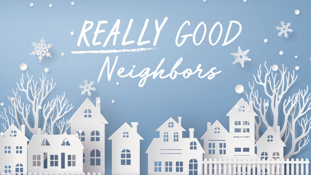 REALLY Good Neighbors episode artwork