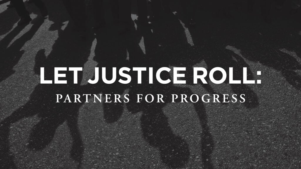 Let Justice Roll: Partners for Progress episode artwork