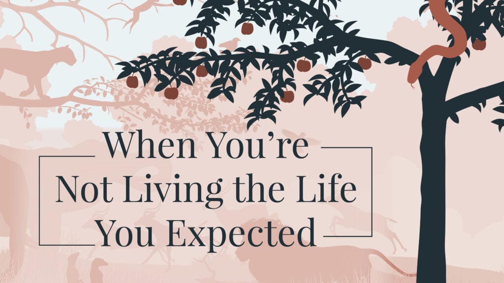 When You’re Not Living the Life You Expected episode artwork