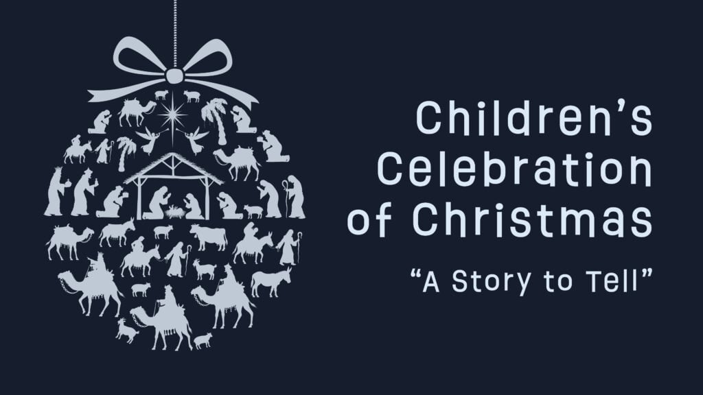 Children’s Celebration of Christmas: “A Story to Tell” episode artwork